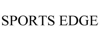 SPORTS EDGE trademark