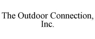 THE OUTDOOR CONNECTION, INC. trademark