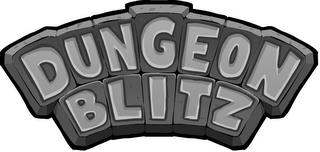 DUNGEON BLITZ trademark