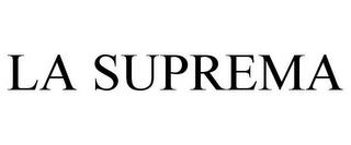 LA SUPREMA trademark