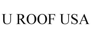 U ROOF USA trademark