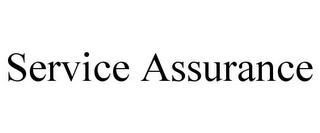 SERVICE ASSURANCE trademark