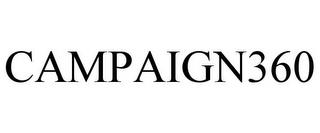 CAMPAIGN360 trademark