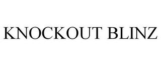 KNOCKOUT BLINZ trademark