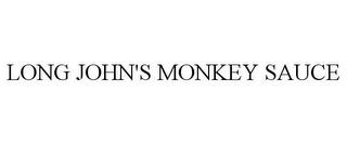 LONG JOHN'S MONKEY SAUCE trademark