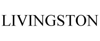 LIVINGSTON trademark