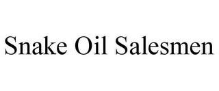 SNAKE OIL SALESMEN trademark