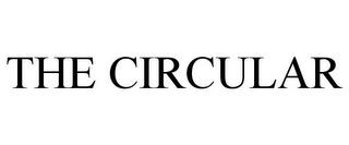 THE CIRCULAR trademark