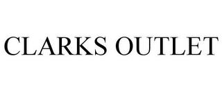 CLARKS OUTLET trademark