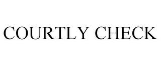 COURTLY CHECK trademark