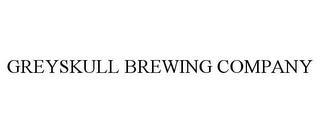 GREYSKULL BREWING COMPANY trademark