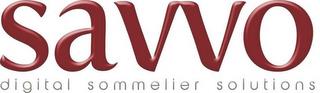 SAVVO DIGITAL SOMMELIER SOLUTIONS trademark