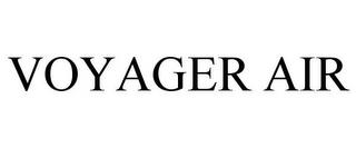 VOYAGER AIR trademark