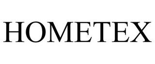 HOMETEX trademark