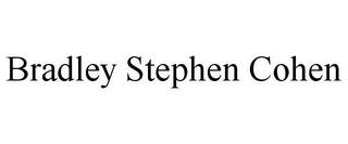 BRADLEY STEPHEN COHEN trademark