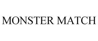 MONSTER MATCH trademark