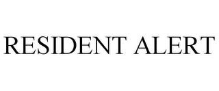 RESIDENT ALERT trademark