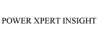 POWER XPERT INSIGHT trademark