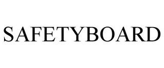 SAFETYBOARD trademark