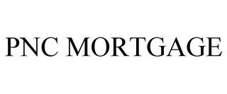 PNC MORTGAGE trademark