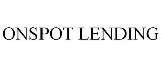 ONSPOT LENDING trademark