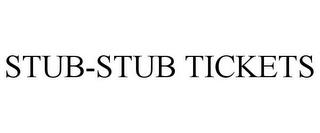 STUB-STUB TICKETS trademark