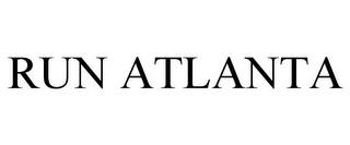 RUN ATLANTA trademark