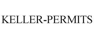 KELLER-PERMITS trademark