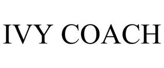 IVY COACH trademark