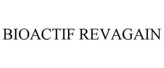 BIOACTIF REVAGAIN trademark