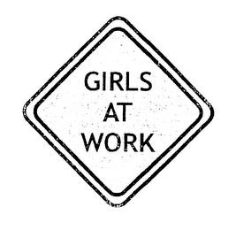 GIRLS AT WORK trademark