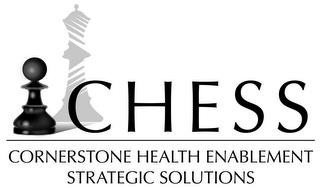 CHESS CORNERSTONE HEALTH ENABLEMENT STRATEGIC SOLUTIONS trademark