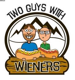 TWO GUYS WITH WIENERS trademark