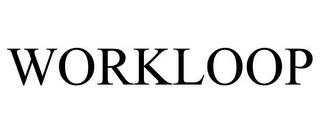 WORKLOOP trademark