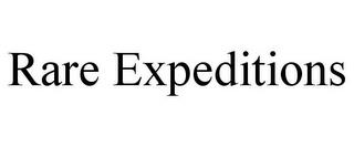 RARE EXPEDITIONS trademark