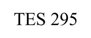 TES 295 trademark