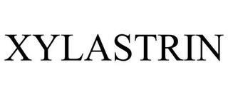 XYLASTRIN trademark