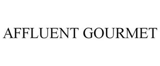 AFFLUENT GOURMET trademark