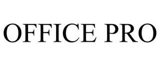 OFFICE PRO trademark