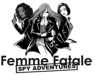 FEMME FATALE SPY ADVENTURES trademark