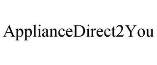 APPLIANCEDIRECT2YOU trademark