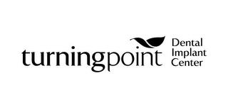 TURNINGPOINT DENTAL IMPLANT CENTER trademark