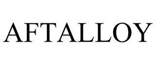 AFTALLOY trademark