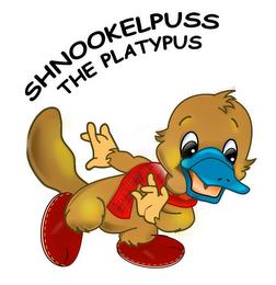 SHNOOKELPUSS THE PLATYPUS trademark