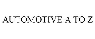 AUTOMOTIVE A TO Z trademark