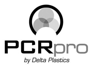 PCRPRO BY DELTA PLASTICS trademark