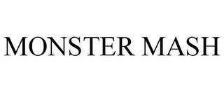 MONSTER MASH trademark