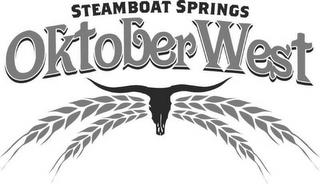 STEAMBOAT SPRINGS OKTOBERWEST trademark