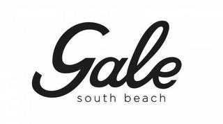 GALE SOUTH BEACH trademark