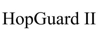 HOPGUARD II trademark